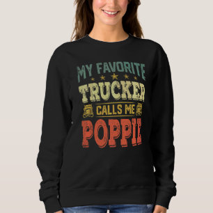 Mens Vintage Retro My Favourite Trucker Calls Me P Sweatshirt