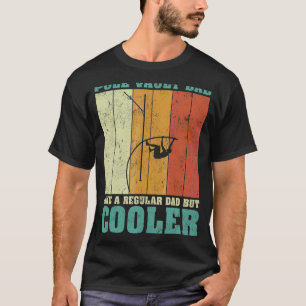 Mens Vintage Retro Pole Vault Dad Like A Regular D T-Shirt