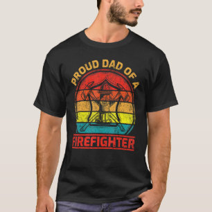 Mens Vintage Retro Proud Dad Of A Firefighter Fire T-Shirt