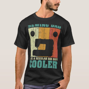 Mens Vintage Retro Sewing Dad Like A Regular Dad F T-Shirt