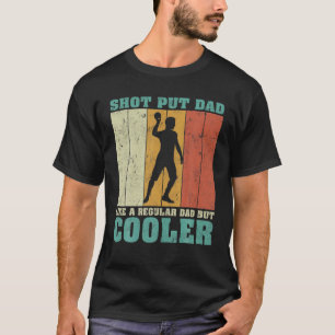 Mens Vintage Retro Shot Put Dad Like A Regular Dad T-Shirt