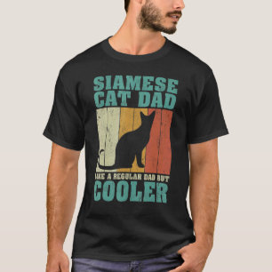 Mens Vintage Retro Siamese Cat Dad Like A Regular T-Shirt