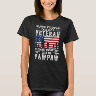 Mens Vintage Some People Call Me A Veteran Pawpaw T-Shirt