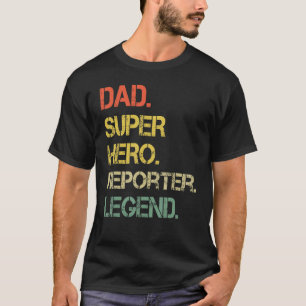 Mens Vintage Style Dad Hero Reporter Legend Father T-Shirt