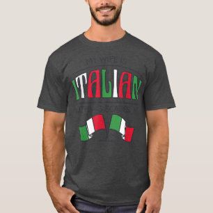Mens Vintage Wife Is Italian Nothing Scares Me Ita T-Shirt