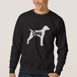 Mens Vizsla Daddy Dog Owner Papa Fathers Of Vizsla Sweatshirt