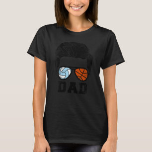 Mens Volleyball Basketball Dad Volleyball Basketb T-Shirt