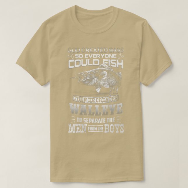 Mens WalleyeSeparates The Men From The Boy Tshirt  (Design Front)