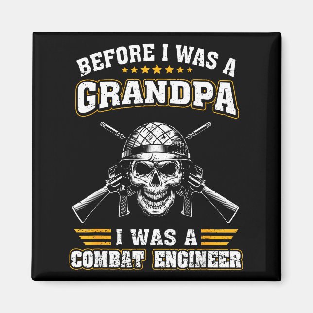 Mens was a combat engineer before grandpa proud magnet (Front)