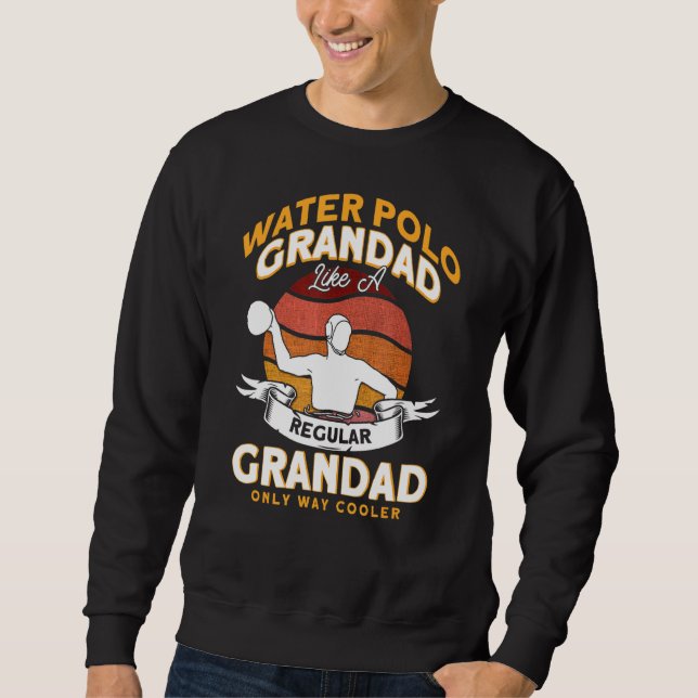 Mens Water Polo Grandad Like A Regular Only Way Co (Front)