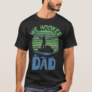 Mens  We Hooked the Best Dad  Fishing Fathers Day T-Shirt