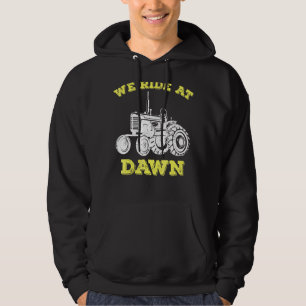 Mens We Ride At Dawn  Lawnmower Slogan Tractor Mow Hoodie