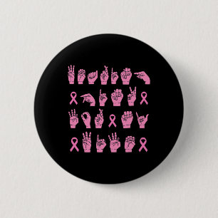 Mens Wearing Pink For My Wife Sign Language Breast 6 Cm Round Badge
