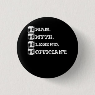 Mens Wedding Officiant Marriage Officiant the Man 3 Cm Round Badge