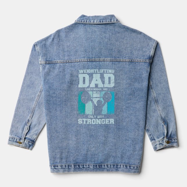Mens Weightlifting Father Gym Dad  Denim Jacket (Back)