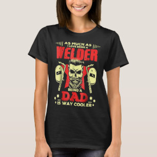 Mens Welder Dad  Funny Dad Gift Skull Graphic T-Shirt