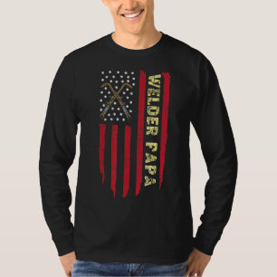 Mens Welder Papa Us Flag Vintage , Welder Dad, Wel T-Shirt