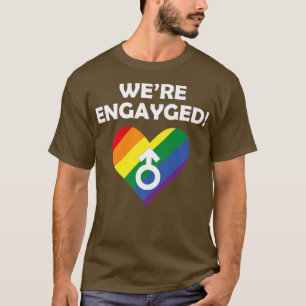 Mens Were Engayged Lgbt Gay Marriage Groom 1809  T-Shirt