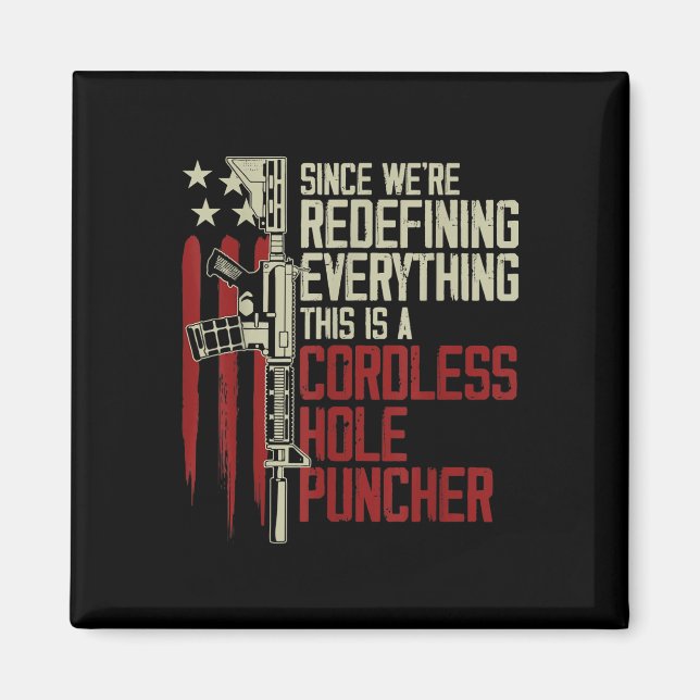 Mens Were Redefining Everything This Is A Cordless Magnet (Front)