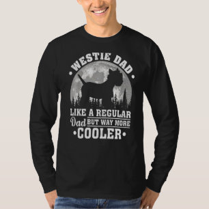 Mens Westie Dad Like A Regular Dad  Westie Dog Fat T-Shirt