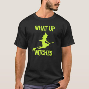 Mens What Up Witches Green Halloween Witch Flying T-Shirt
