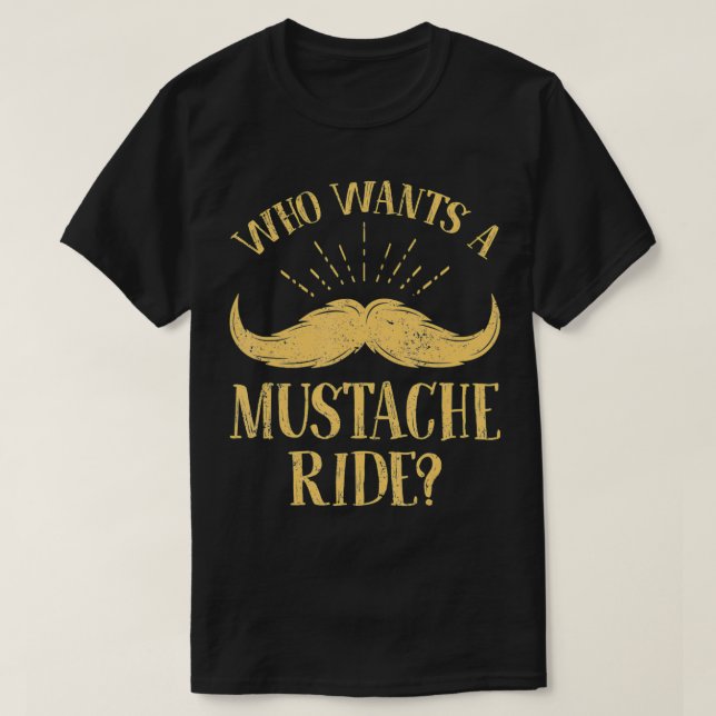 Mens Who Wants A Moustache Ride  Funny Police Troo T-Shirt (Design Front)