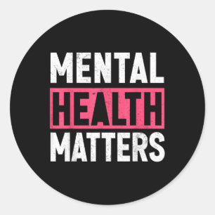 Mens Women Kids Mental Health S Awareness Classic Round Sticker
