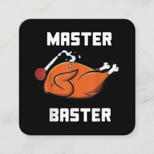 Mens Women Master Baster Funny Turkey Baster Thank Square Business Card