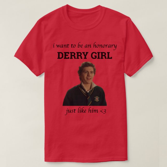 Mens Womens Honorary Derry Girl Cute Graphic Gifts T-Shirt (Design Front)