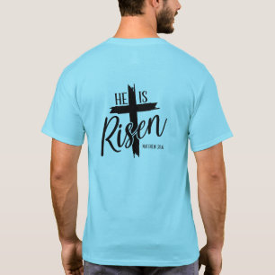 Mens & Womens T-Shirt He Is Risen