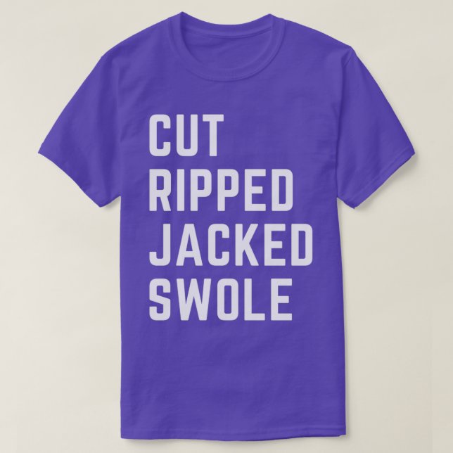 Mens Workout With Sayings Cut Ripped Jacked Swole T-Shirt (Design Front)