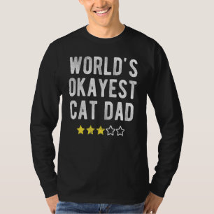 Mens Worlds #1 Okayest Cat Dad Funny Costume Best T-Shirt