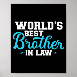 Mens Worlds Best Brother-In Performance Poster