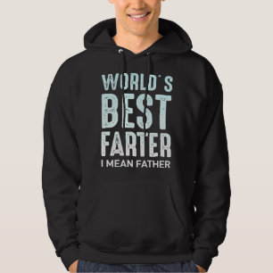 Mens Worlds Best Farter Father Day Quote Saying 4 Hoodie