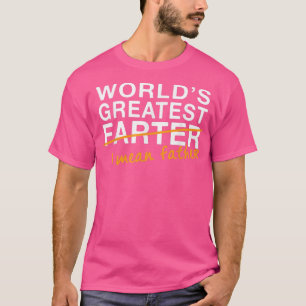 Mens World's Best Farter - I Mean Father T-Shirt