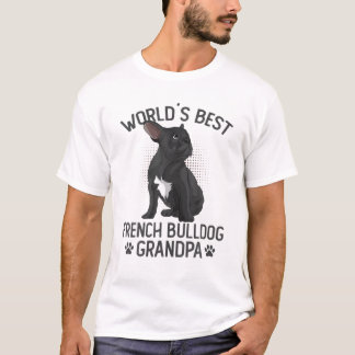 Mens World'S Best French Bulldog Grandpa Funny Fre T-Shirt