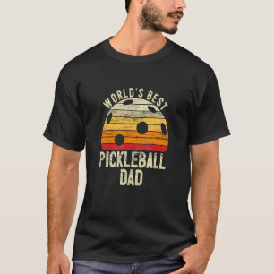 Mens World's Best Pickleball Player Dad Papa Fathe T-Shirt