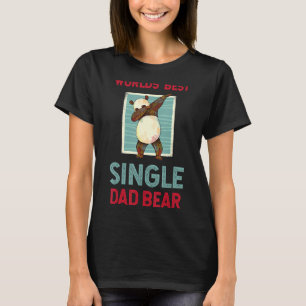 Mens World's Best Single Parent Papa Bear Papa Be T-Shirt