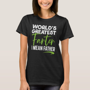 Mens World's Greatest Farter Dad Jokes Fathers Day T-Shirt