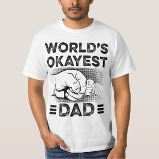 Mens World's Okayest Dad T-Shirt