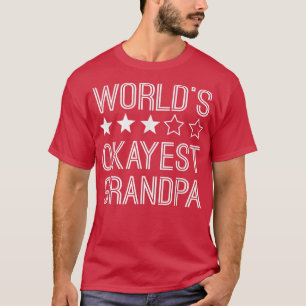 Mens Worlds Okayest Grandpa  Funny Grandpa  T-Shirt