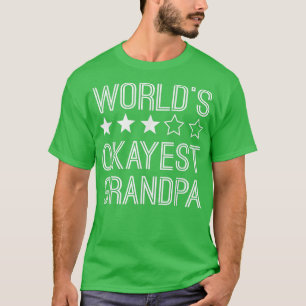 Mens Worlds Okayest GrandpaFunny Grandpa T-Shirt