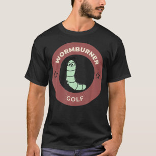 Men's Wormburner Golf Funny Golf  T-Shirt
