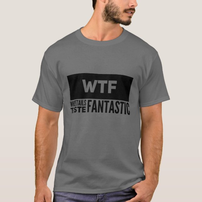 Men's WTF Whitetails Taste Fantastic T-Shirt (Front)