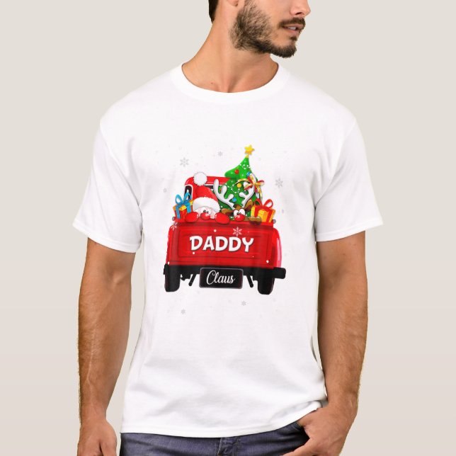 Mens Xmas Red Truck Daddy Claus Matching Family Ch T-Shirt (Front)