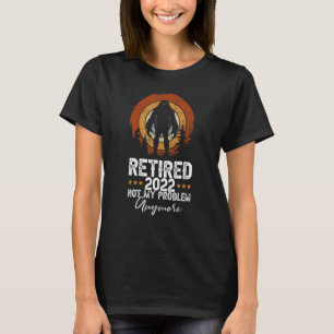Mens Yeti Retired 2022 Not My Problem Anymore Men T-Shirt