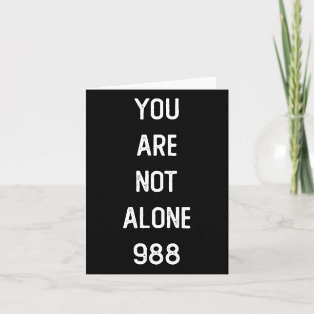 Mens You Are Not Alone 988  Card (Front)