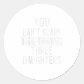 Mens You Can't Scare Me I Have Three Da Classic Round Sticker