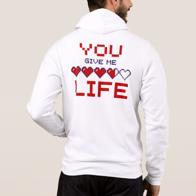 Mens You Give Me Life Pixel Heart Gaming Meter Hoodie (Back)