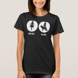Mens Your Wife My Wife German Shepherd Dog For Hu T-Shirt